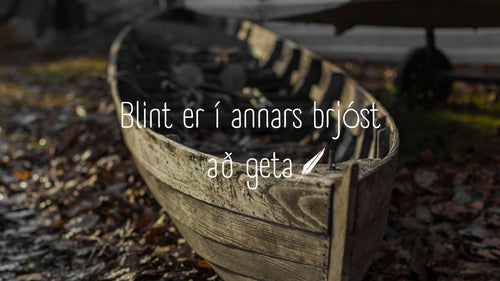 Blint er í annars brjóst að geta