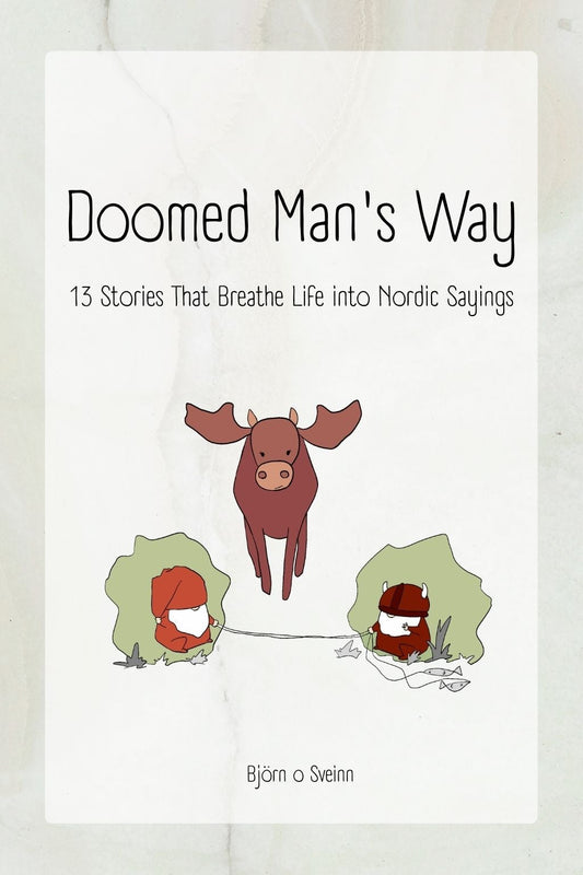 Book open to a page with text and an illustration of a moose and two people in a tussle.