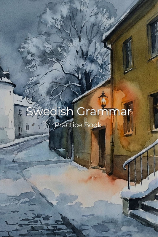 Snowy street scene with buildings and a clock tower, featuring the text 'Swedish Grammar Practice Book' and 'Swedish Note'.