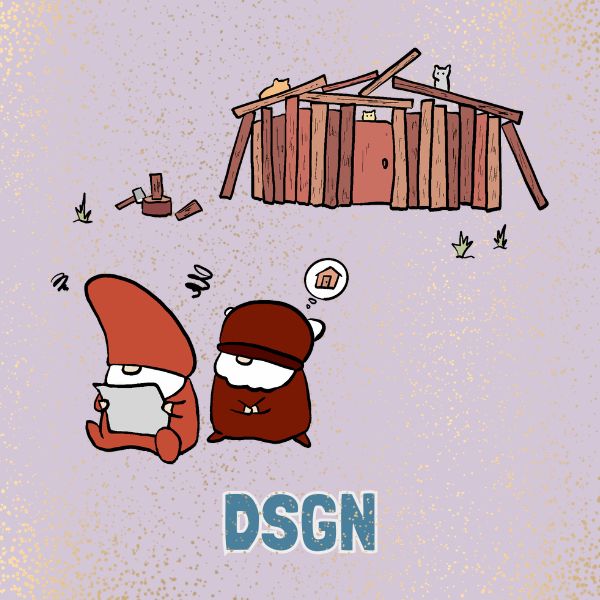 Sveinn is looking at his design, and Björn is waiting for a house. The text 'DSGN' below.