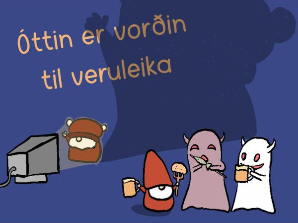 A cartoon-style graphic with the text 'óttin er vorðin til veruleika' on a dark blue background. Several small whimsical characters appear across the frame, including a gray lamp, Björn, Sveinn holding a beer, a devil eating, and a white devil holding a beer.