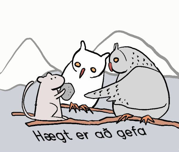 A minimalist cartoon illustration showing a white owl and a gray owl perched on a branch with mountains in the background. Below, the text reads 'Hægt er að gefa' in black script.