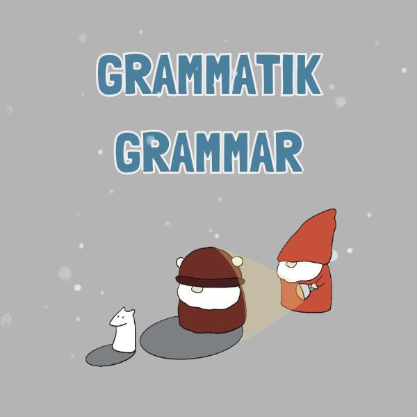 Cartoon characters with text 'GRAMMATIK GRAMMAR' on a gray background
