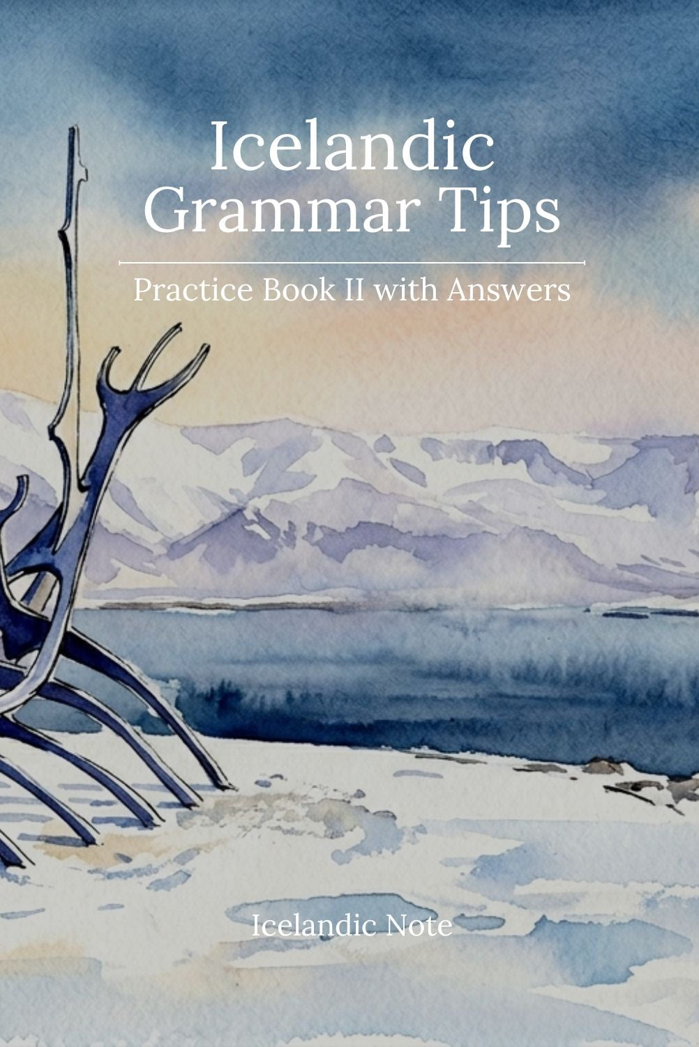 Book cover with Icelandic grammar tips and a watercolor illustration of Sun vogager and mountains.